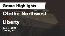 Olathe Northwest  vs Liberty  Game Highlights - Dec. 4, 2023