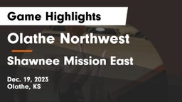 Olathe Northwest  vs Shawnee Mission East  Game Highlights - Dec. 19, 2023