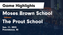 Moses Brown School vs The Prout School Game Highlights - Jan. 11, 2023
