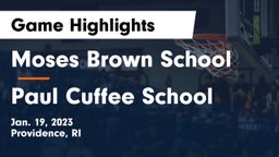 Moses Brown School vs Paul Cuffee School Game Highlights - Jan. 19, 2023