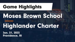 Moses Brown School vs Highlander Charter Game Highlights - Jan. 31, 2023