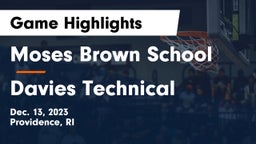 Moses Brown School vs Davies Technical  Game Highlights - Dec. 13, 2023