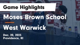 Moses Brown School vs West Warwick  Game Highlights - Dec. 20, 2023