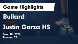 Bullard  vs Justin Garza HS Game Highlights - Jan. 10, 2024