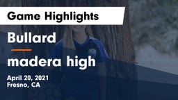Bullard  vs madera high Game Highlights - April 20, 2021