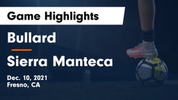 Bullard  vs Sierra Manteca Game Highlights - Dec. 10, 2021