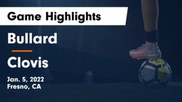 Bullard  vs Clovis  Game Highlights - Jan. 5, 2022