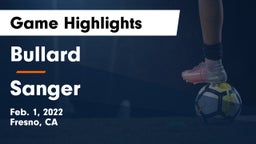 Bullard  vs Sanger  Game Highlights - Feb. 1, 2022