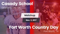 Matchup: Casady  vs. Fort Worth Country Day  2017