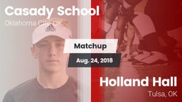 Matchup: Casady  vs. Holland Hall  2018