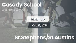 Matchup: Casady  vs. St.Stephens/St.Austins 2018
