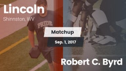 Matchup: Lincoln  vs. Robert C. Byrd 2017