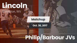 Matchup: Lincoln  vs. Philip/Barbour JVs 2017