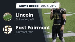 Recap: Lincoln  vs. East Fairmont  2019