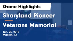 Sharyland Pioneer  vs Veterans Memorial  Game Highlights - Jan. 25, 2019