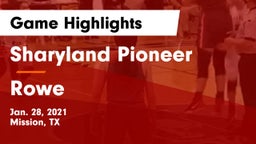 Sharyland Pioneer  vs Rowe  Game Highlights - Jan. 28, 2021