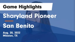 Sharyland Pioneer  vs San Benito  Game Highlights - Aug. 20, 2022