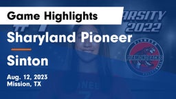 Sharyland Pioneer  vs Sinton  Game Highlights - Aug. 12, 2023