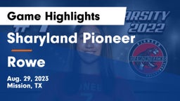 Sharyland Pioneer  vs Rowe  Game Highlights - Aug. 29, 2023