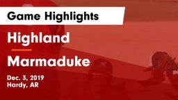 Highland  vs Marmaduke  Game Highlights - Dec. 3, 2019
