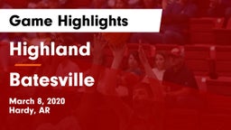 Highland  vs Batesville  Game Highlights - March 8, 2020