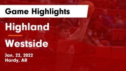 Highland  vs Westside  Game Highlights - Jan. 22, 2022