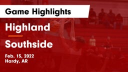 Highland  vs Southside  Game Highlights - Feb. 15, 2022