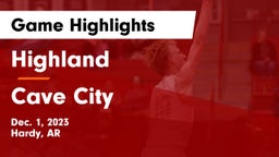 Highland  vs Cave City  Game Highlights - Dec. 1, 2023
