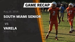 Recap: South Miami Senior  vs. Varela  2016