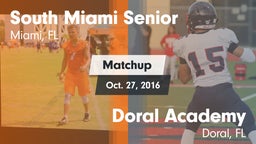 Matchup: South Miami Senior vs. Doral Academy  2016