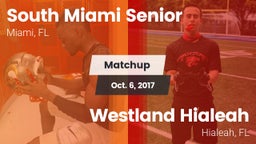 Matchup: South Miami Senior vs. Westland Hialeah  2017
