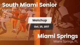 Matchup: South Miami Senior vs. Miami Springs  2017