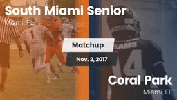 Matchup: South Miami Senior vs. Coral Park  2017
