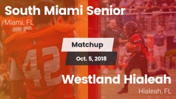 Matchup: South Miami Senior vs. Westland Hialeah  2018