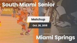 Matchup: South Miami Senior vs. Miami Springs  2018