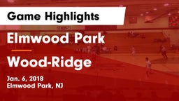 Elmwood Park  vs Wood-Ridge  Game Highlights - Jan. 6, 2018