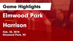 Elmwood Park  vs Harrison  Game Highlights - Feb. 20, 2018