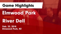 Elmwood Park  vs River Dell  Game Highlights - Feb. 23, 2018
