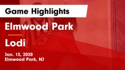 Elmwood Park  vs Lodi  Game Highlights - Jan. 13, 2020