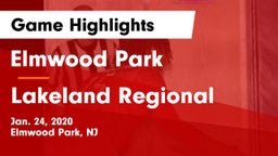Elmwood Park  vs Lakeland Regional  Game Highlights - Jan. 24, 2020