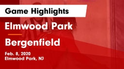 Elmwood Park  vs Bergenfield  Game Highlights - Feb. 8, 2020