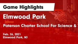 Elmwood Park  vs Paterson Charter School For Science & Technology Game Highlights - Feb. 26, 2021