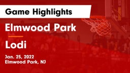 Elmwood Park  vs Lodi  Game Highlights - Jan. 25, 2022