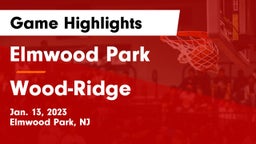 Elmwood Park  vs Wood-Ridge  Game Highlights - Jan. 13, 2023