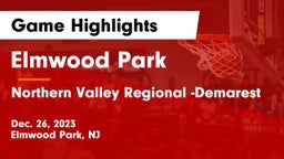 Elmwood Park  vs Northern Valley Regional -Demarest Game Highlights - Dec. 26, 2023
