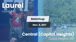 Matchup: Laurel  vs. Central (Capitol Heights)  2017