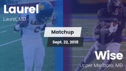 Matchup: Laurel  vs. Wise  2018