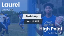 Matchup: Laurel  vs. High Point  2018