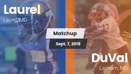 Matchup: Laurel  vs. DuVal  2019