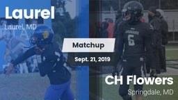 Matchup: Laurel  vs. CH Flowers  2019